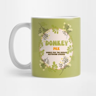 Donkey Pox Floral Look Mug